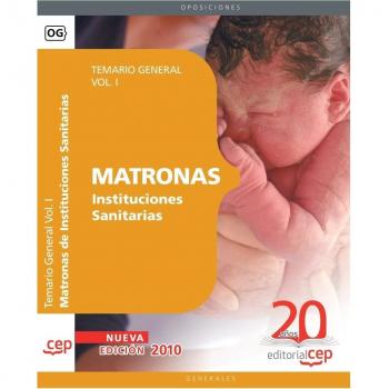 Matronas Instituciones Sanitarias. Temario Vol. I.