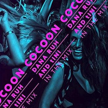 Cocoon Ibiza: Mixed By Dana Ruh