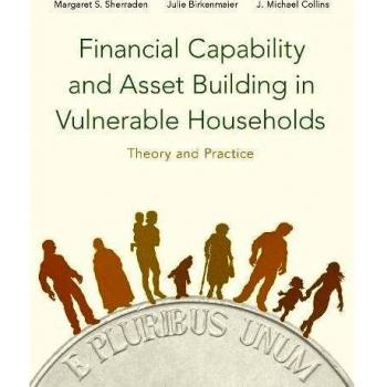 Financial Capability and Asset Building for Vulnerable Households: Theory and Practice Guide