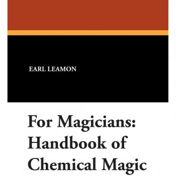 Earl Leamon's Guide to Chemical Magic for Magicians