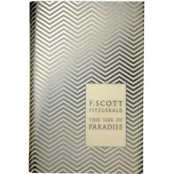 This Side of Paradise: Scott F. Fitzgerald