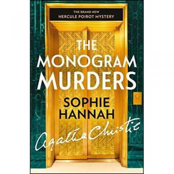 The Monogram Murders: The New Hercule Poirot Mystery