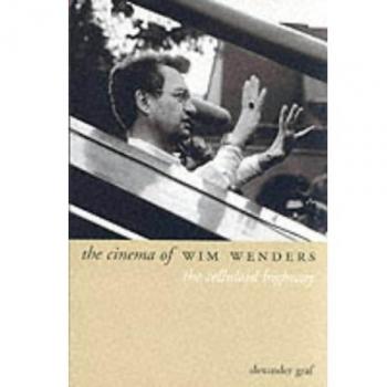 The Cinema of Wim Wenders: The Celluloid Highway