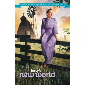 Katy's New World: Book 1 of the Katy Lambright Series (Fiction, Young Adult)