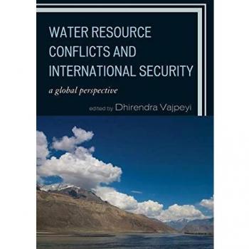 Global Perspective on Water Resource Conflicts and International Security