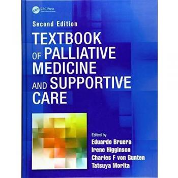 Textbook of Palliative Medicine and Supportive Care