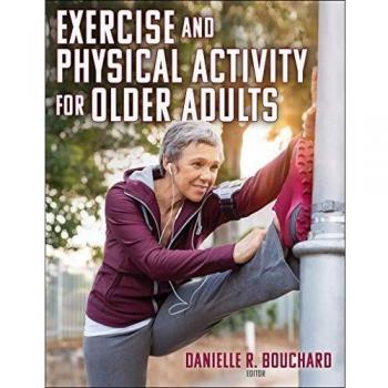 Exercise and Physical Activity for Older Adults
