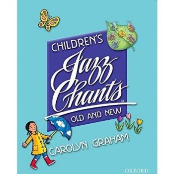 Children's Jazz Chants Old and New. Student's Book