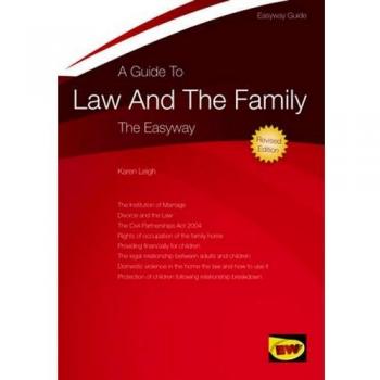 A Guide To Law And The Family: The Easyway Revised Edition