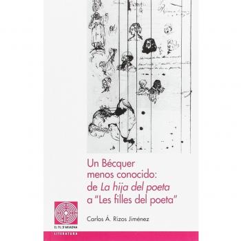 Un Bécquer menos conocido: de La hija del poeta a Les filles del poeta