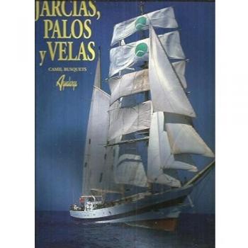 Jarcias, palos y velas
