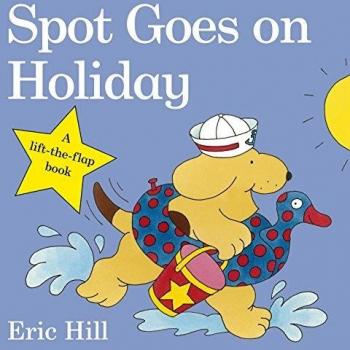 SPOT GOES ON HOLIDAY