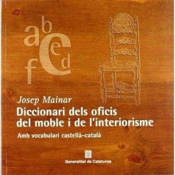 Diccionari dels oficis del moble i de l'interiorisme