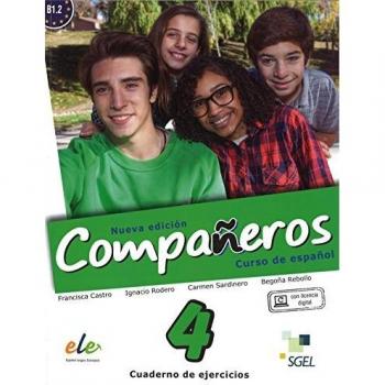 Compañeros 4 cuaderno de ejercicios. Nueva edición: Cuaderno de Ejercicios Con Licencia Digital