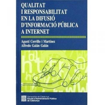 Qualitat i responsabilitat en la difusió d'informació pública a Internet