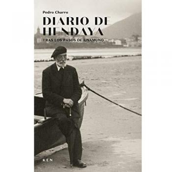 Diario de hendaya: Tras los pasos de Unamuno