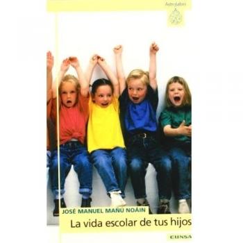 La vida escolar de tus hijos