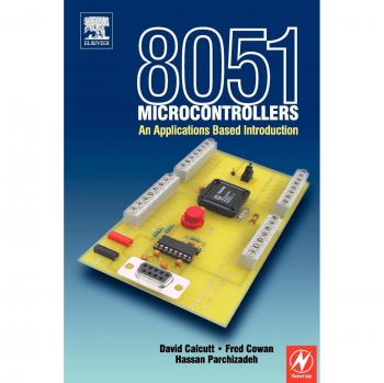 8051 Microcontrollers: An Applications Based Introduction