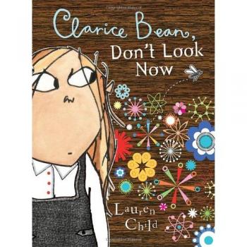 Clarice Bean, Don't Look Now: 3
