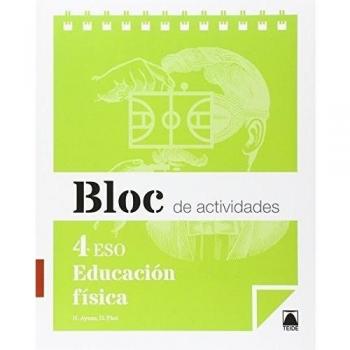 Bloc de actividades. Educación física 4 ESO - ed. 2016 - 9788430790913