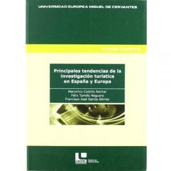 Principales tendencias de la investigación turística en España y Europa