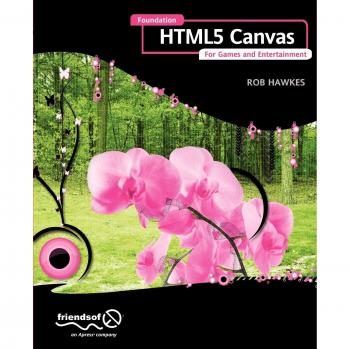 Fundamentos de HTML5 Canvas: Para Juegos y Entretenimiento