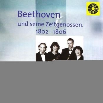 Beethoven und seine Zeitgenossen.