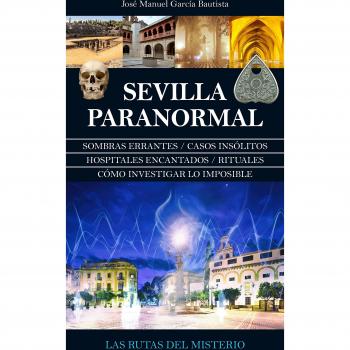 Sevilla Paranormal