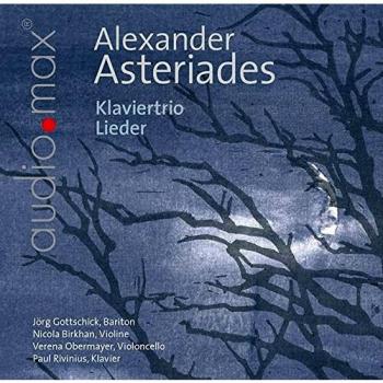 Alexander Asteriades: Klaviertrio, Lieder