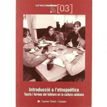 Introducció a l'etnopoètica: Teoria i formes del folklore en la cultura catalana: 3
