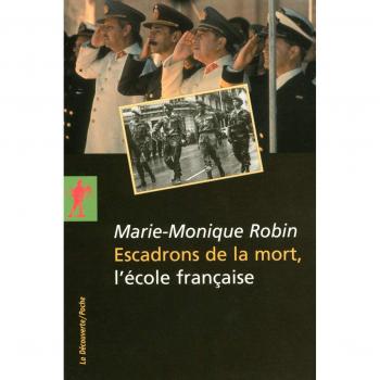 Escuadrones de la muerte, la escuela francesa - Marie-Monique Robin