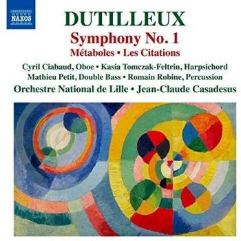 Dutilleux, H.: Symphony No. 1 / Métaboles / Les Citations