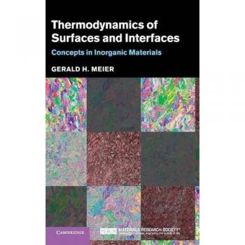 Gerald H. Meier's Hardcover Thermodynamics of Surfaces and Interfaces - Cambridge University Press Edition
