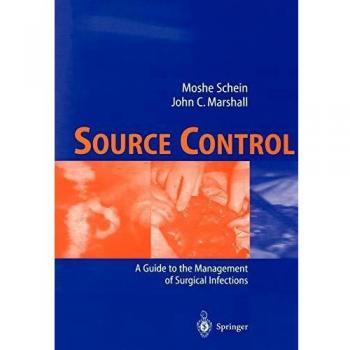 Source Control: A Guide to the Management of Surgical Infections