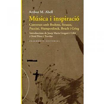 Música i inspiració: Converses amb Brahms, Strauss, Puccini, Humperdinck, Bruch i Grieg: 67