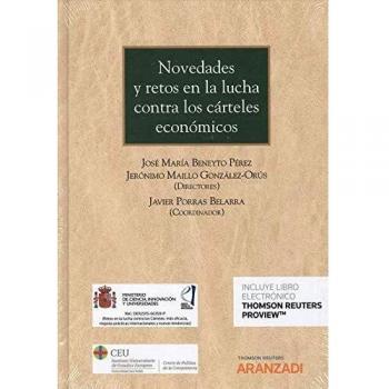 Novedades y retos en la lucha contra los cárteles económicos