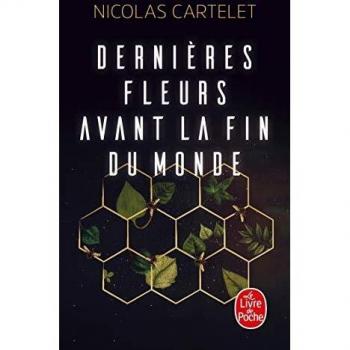 Dernières fleurs avant la fin du monde