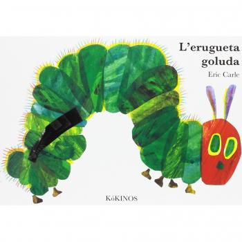 L'erugueta goluda grande cartoné - Eric Carle