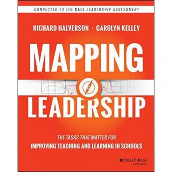 Mapping Leadership: The Tasks that Matter for Improving Teaching and Learning in Schools