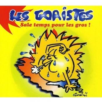 Sale temps pour les gros -Les Goristes KMCD 147