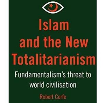 Islam y el Nuevo Totalitarismo: La Amenaza del Fundamentalismo a la Civilización Mundial
