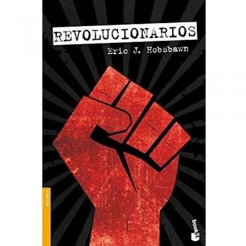 Revolucionarios: Ensayos contemporáneos