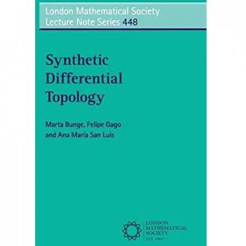 Topología Diferencial Sintética - Serie de Notas de Conferencias de la Sociedad Matemática de Londres, Volumen 448