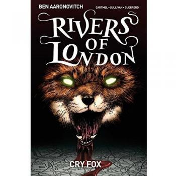 Rivers of London Volume 5: Cry Fox