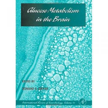 Glucose Metabolism in the Brain: Volume 51