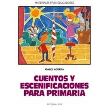 Cuentos Y Escenificaciones En Primaria: 87