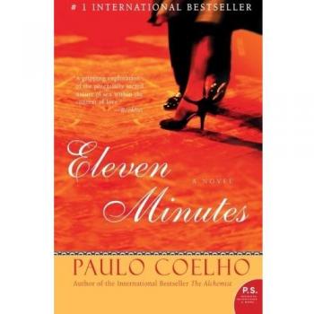 Paulo Coelho: Eleven Minutes - A Novel (P.S.)