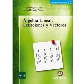 Ã¡lgebra Lineal: Ecuaciones y Vectores
