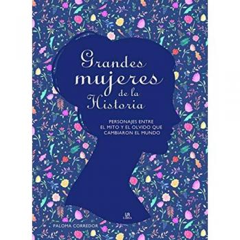 Grandes Mujeres de la Historia - CORREDOR, PALOMA