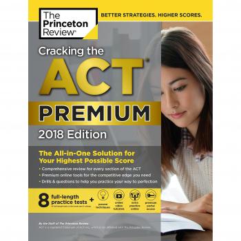 Cracking the Act Premium Edition with 8 Practice Tests and DVD